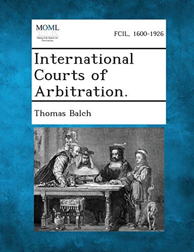 International Courts of Arbitration. cover