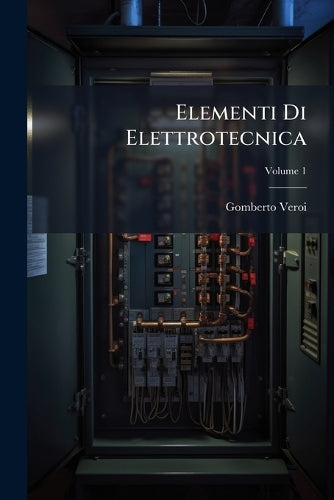 Elementi Di Elettrotecnica; Volume 1 cover