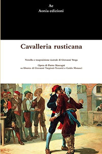 Cavalleria Rusticana 