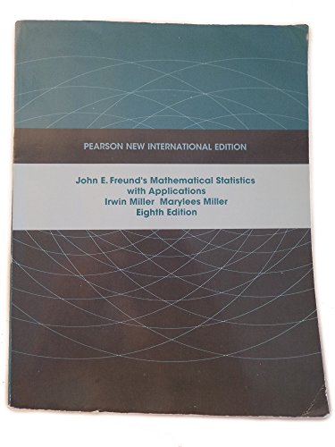 John E. Freund's Mathematical Statistics with Applications