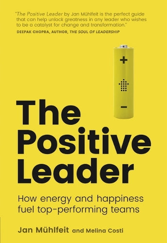 The Positive Leader, The