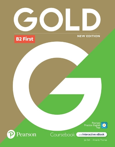 Gold 6e B2 First Student's Book with Interactive eBook, Digital Resour