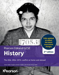 Edexcel GCSE (9-1) History The USA, 1954-1975: conflict at home and abroad 2nd edition 