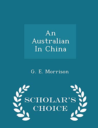 An Australian in China - Scholar's Choice Edition cover