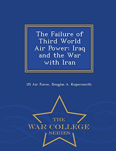 The Failure of Third World Air Power