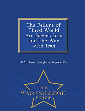 The Failure of Third World Air Power