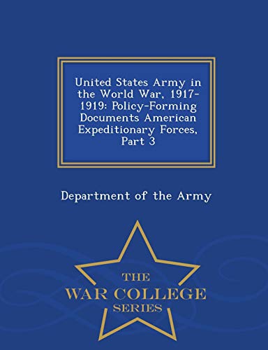 United States Army in the World War, 1917-1919