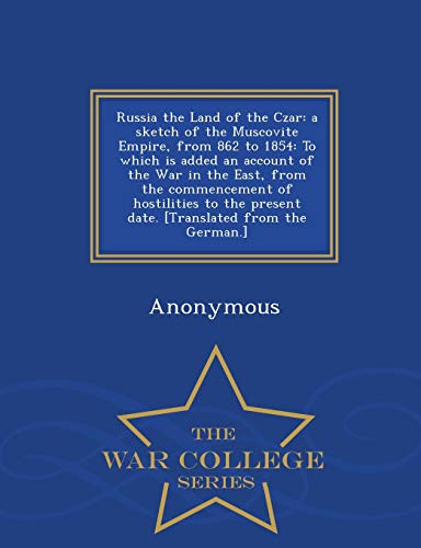 Russia the Land of the Czar