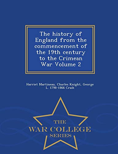 The history of England from the commencement of the 19th century to th