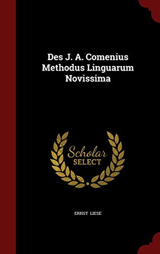 Des J. A. Comenius Methodus Linguarum Novissima