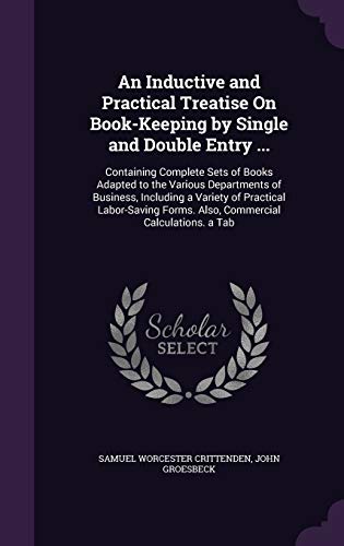 An Inductive and Practical Treatise On Book-Keeping by Single and Doub cover