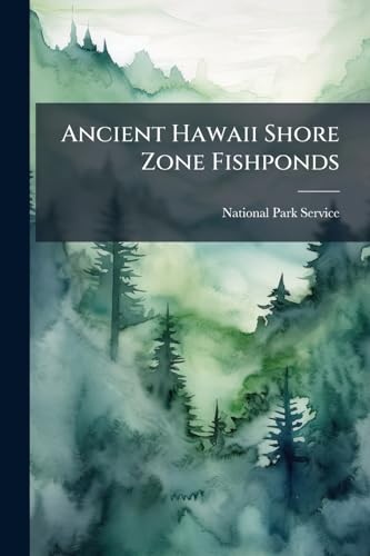 Ancient Hawaii Shore Zone Fishponds cover