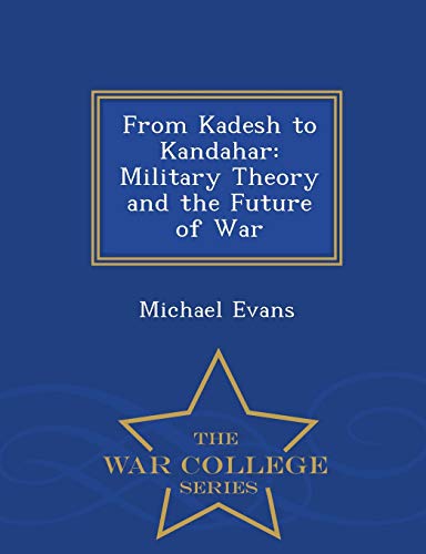From Kadesh to Kandahar