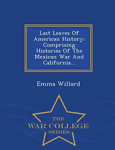 Last Leaves of American History