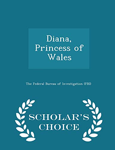 Diana, Princess of Wales - Scholar's Choice Edition cover