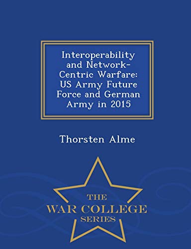 Interoperability and Network-Centric Warfare