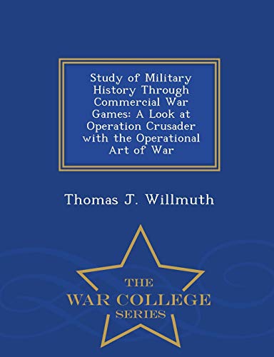 Study of Military History Through Commercial War Games