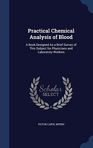 Practical Chemical Analysis of Blood