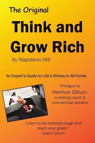 Think and Grow Rich by Napoleon Hill with Intro by Hermon Gillum