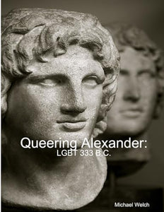 Queering Alexander 