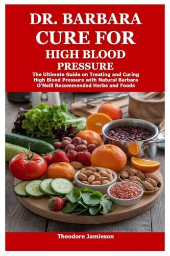 Dr. Barbara Cure for High Blood Pressure