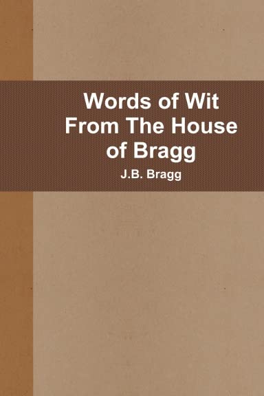 Words of Wit From The House of Bragg cover