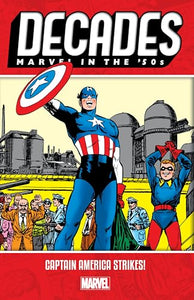Decades: Marvel in the 50s - Captain America Strikes 