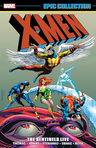 X-Men Epic Collection: The Sentinels Live cover