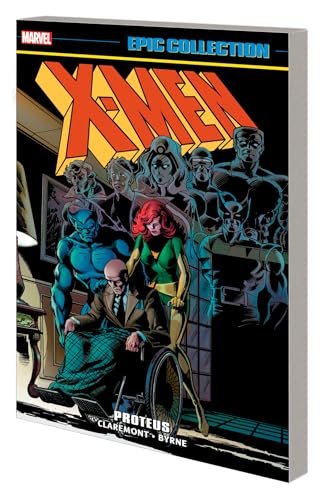 X-Men Epic Collection: Proteus cover