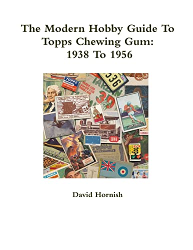 The Modern Hobby Guide To Topps Chewing Gum cover