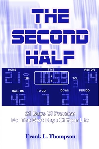 The Second Half - 21 Days of Promise