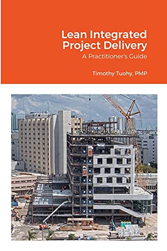 Lean Integrated Project Delivery