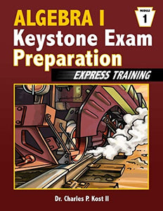 Algebra I Keystone Exam Express Training - Module 1 