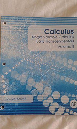 Single Variable Calculus Volume 2 8th Edition Looseleaf