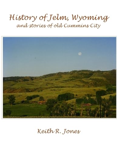 History of Jelm, Wyoming, Vol. 1 cover