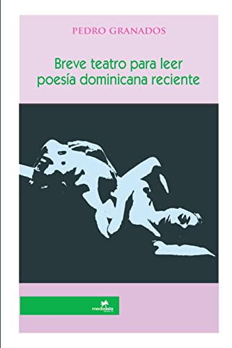 Breve Teatro Para Leer: Poesia Dominicana Reciente cover