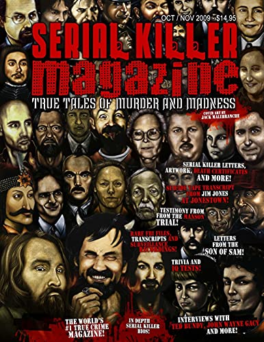 Serial Killer Magazine - Issue 7 - Published by Serialkillercalendar.Com