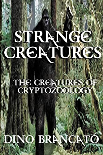 Strange Creatures (the Creatures of Cryptozoology) cover