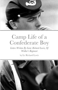 Camp Life of a Confederate Boy 