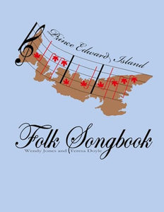 Prince Edward Island Folk Songbook 
