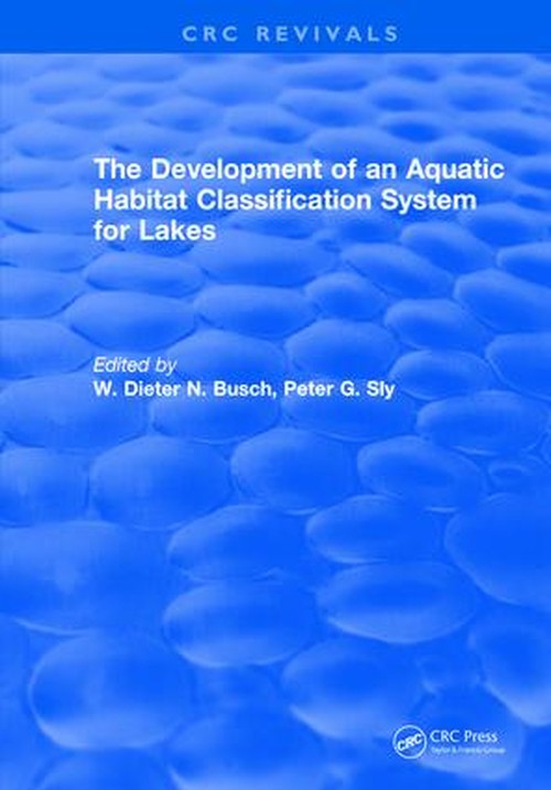 The Development of an Aquatic Habitat Classification System for Lakes ...