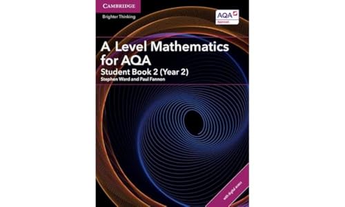 A A Level Mathematics for AQA Student Book 2 (Year 2) with Digital Access (2 Years)