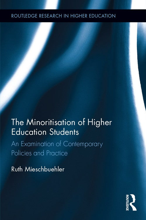 The Minoritisation of Higher Education Students