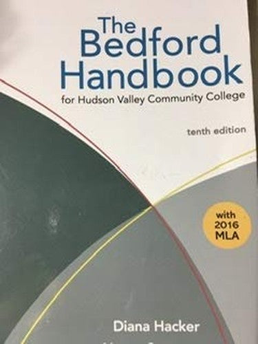 THE BEDFORD HANDBOOK FOR HUDSON VALLEY COMMUNITY COLLEGE