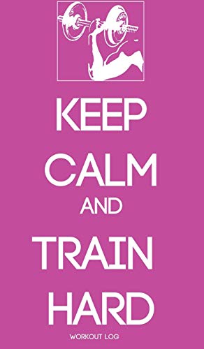 Keep Calm and Train Hard cover