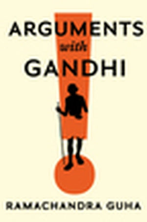 Arguments with Gandhi