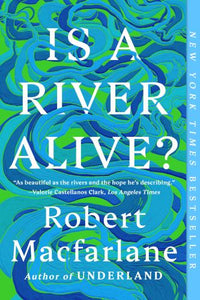 Is a River Alive? 