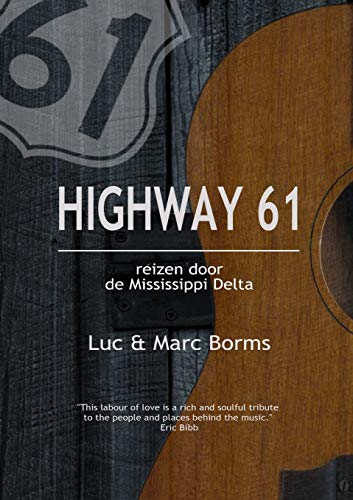 Highway 61 - Reizen Door De Mississippi Delta cover