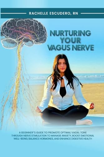 Nurturing Your Vagus Nerve