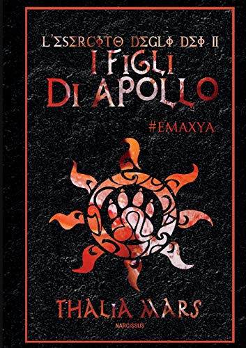 I Figli Di Apollo - L'Esercito Degli Dei #2